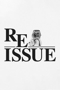 A bold black-and-white graphic featuring the word "REISSUE" with a vintage Timex watch replacing the letter "I". The watch is held by two fingers, emphasizing the revival of a classic design.